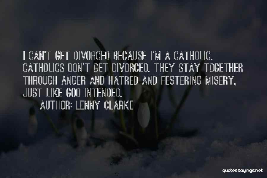 Divorce Funny Quotes By Lenny Clarke