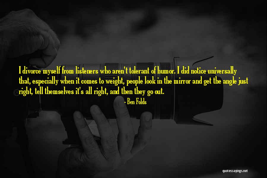 Divorce Humor Quotes By Ben Folds Divorce Humor Quotes By Ben Folds