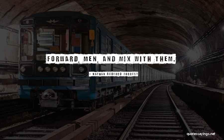 Divorce Humour Quotes By Nathan Bedford Forrest Divorce Humour Quotes By Nathan Bedford Forrest