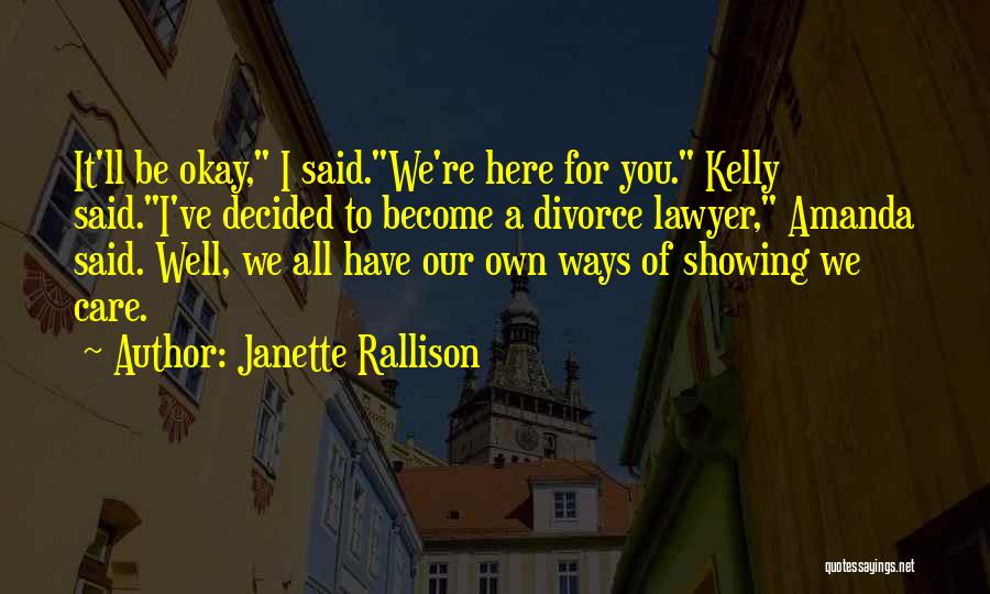 Divorce Lawyer Quotes By Janette Rallison