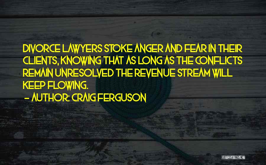 Divorce Lawyers Quotes By Craig Ferguson