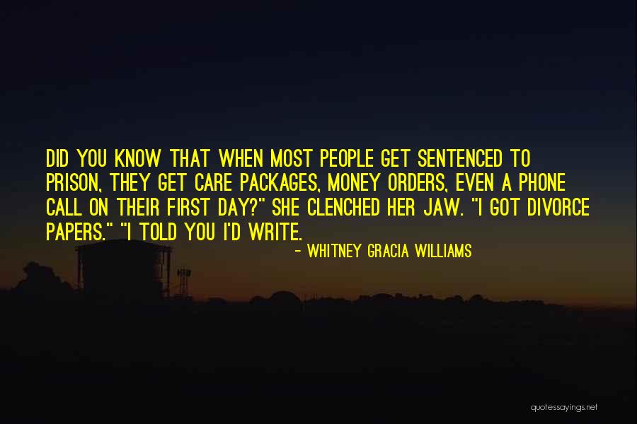 Divorce Papers Quotes By Whitney Gracia Williams