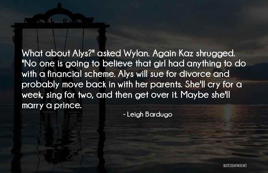 Divorce Parents Quotes By Leigh Bardugo