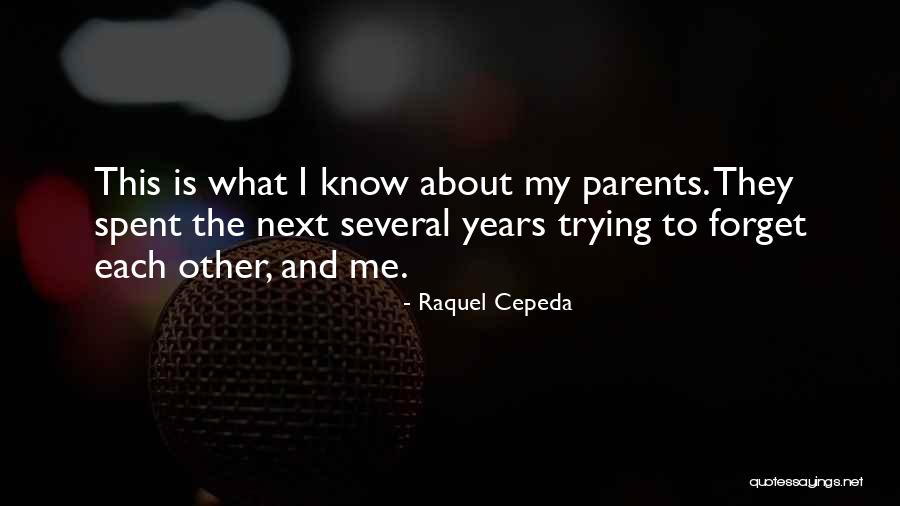 Divorce Parents Quotes By Raquel Cepeda