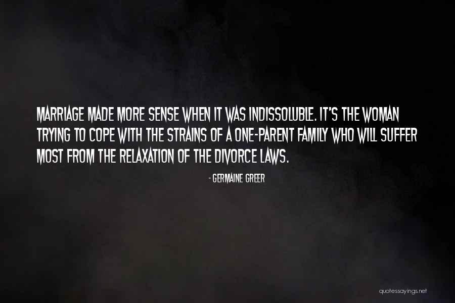 Divorce Quotes By Germaine Greer