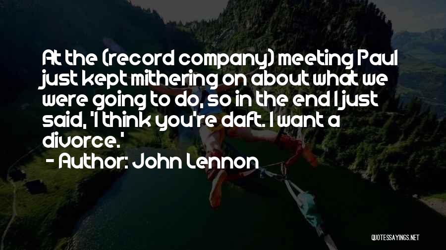 Divorce Quotes By John Lennon