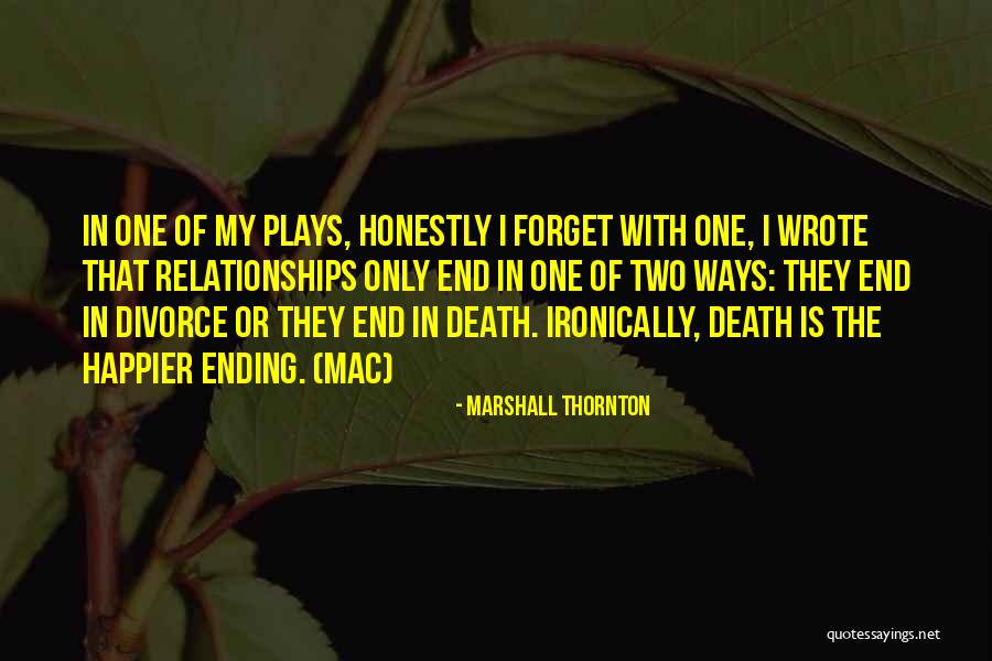 Divorce Quotes By Marshall Thornton