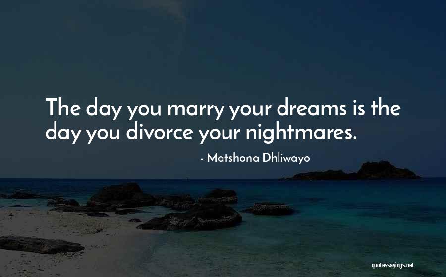 Divorce Quotes By Matshona Dhliwayo