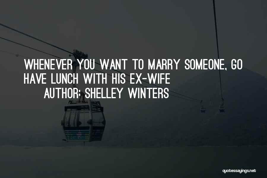 Divorce Quotes By Shelley Winters