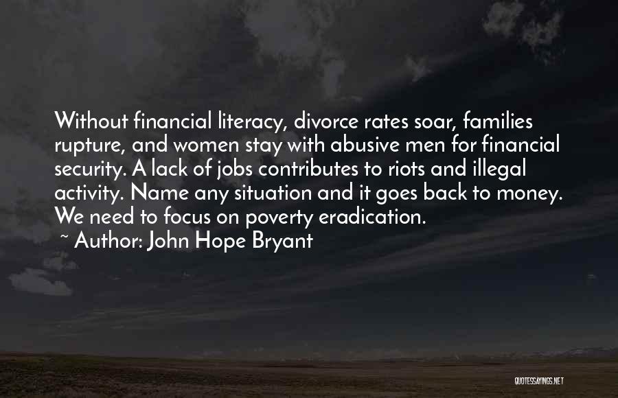 Divorce Rates Quotes By John Hope Bryant