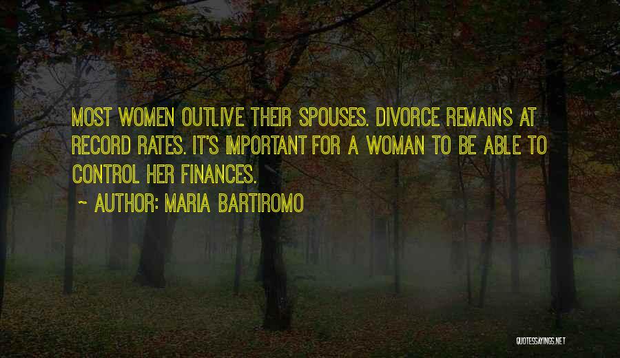 Divorce Rates Quotes By Maria Bartiromo