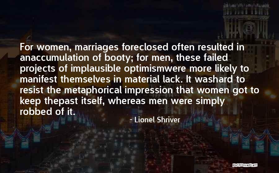 Divorce The Past Quotes By Lionel Shriver Divorce The Past Quotes By Lionel Shriver