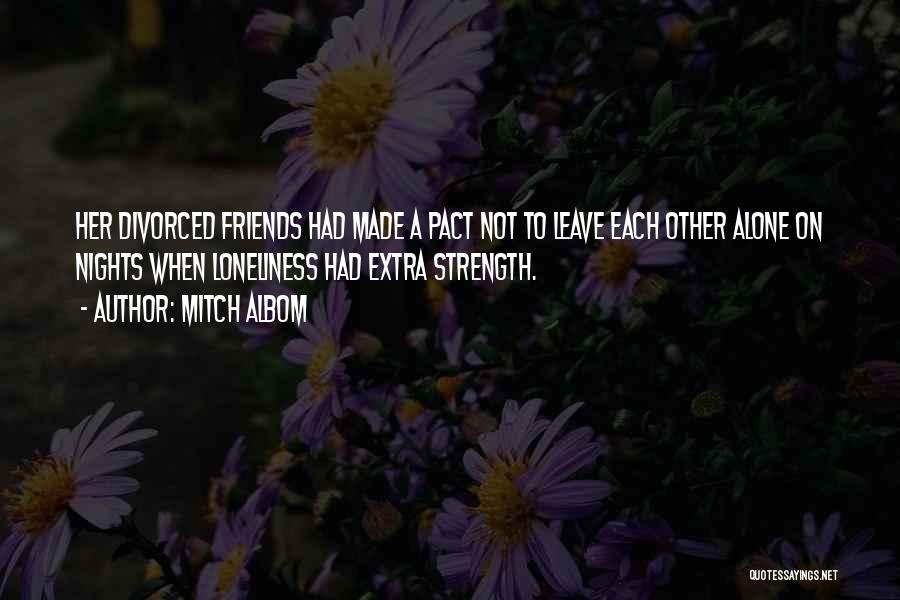 Divorced But Friends Quotes By Mitch Albom