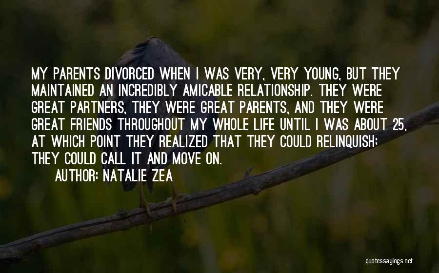 Divorced But Friends Quotes By Natalie Zea