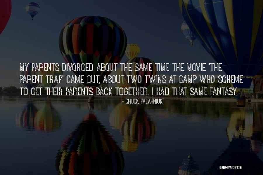 Divorced Parents Quotes By Chuck Palahniuk