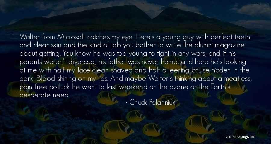 Divorced Parents Quotes By Chuck Palahniuk