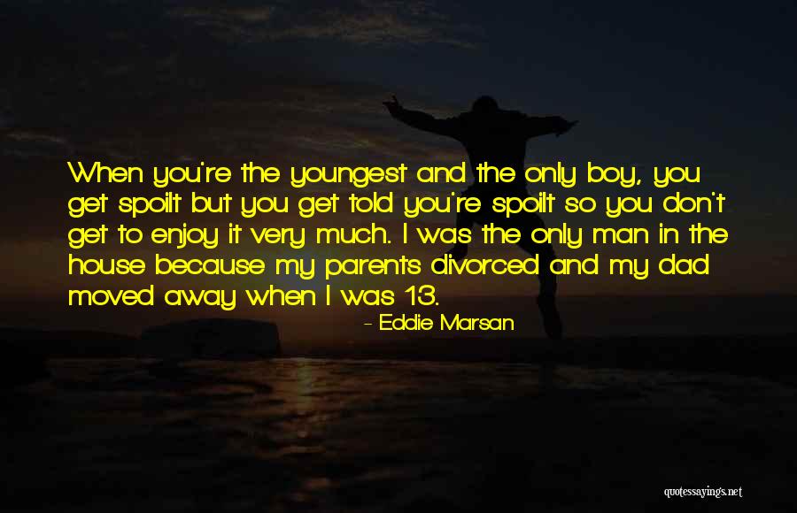 Divorced Parents Quotes By Eddie Marsan