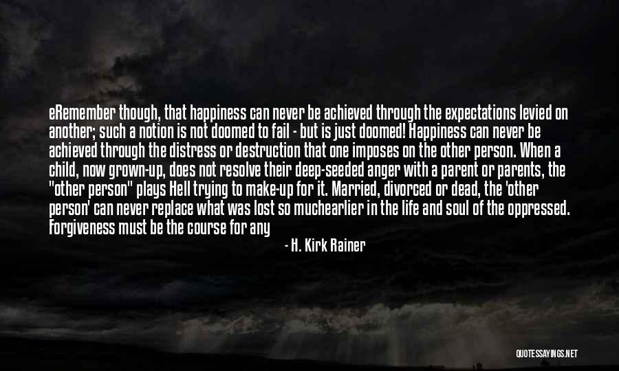 Divorced Parents Quotes By H. Kirk Rainer