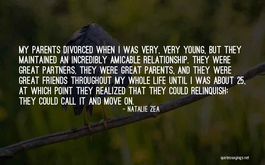 Divorced Parents Quotes By Natalie Zea