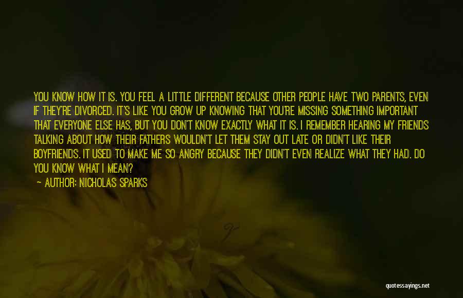 Divorced Parents Quotes By Nicholas Sparks