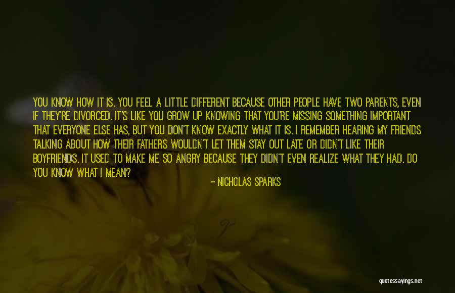 Divorced Parents Quotes By Nicholas Sparks