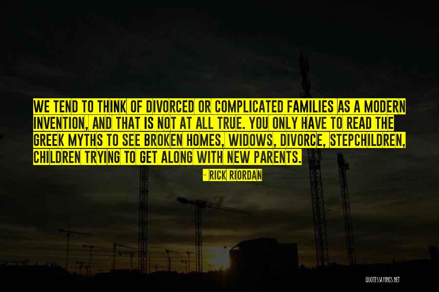 Divorced Parents Quotes By Rick Riordan