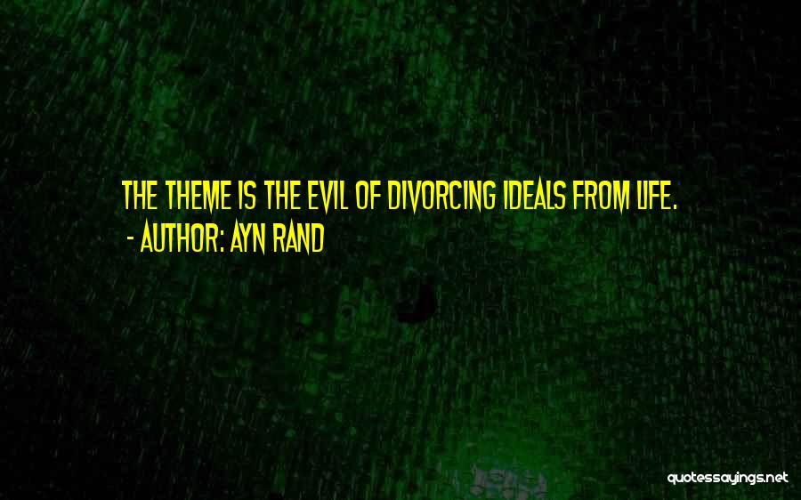 Divorcing My Past Quotes By Ayn Rand