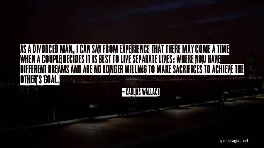 Divorcing Quotes By Carlos Wallace Divorcing Quotes By Carlos Wallace