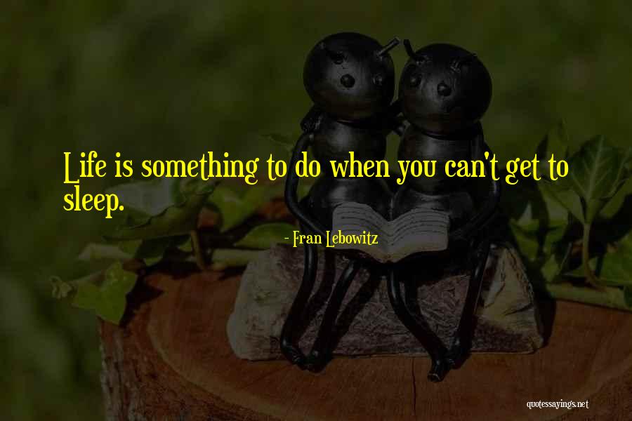 Divulapitiya Senuri Hotel Quotes By Fran Lebowitz Divulapitiya Senuri Hotel Quotes By Fran Lebowitz