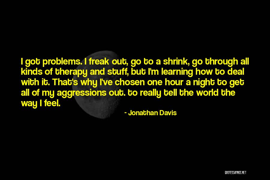 Divulgar Site Quotes By Jonathan Davis Divulgar Site Quotes By Jonathan Davis