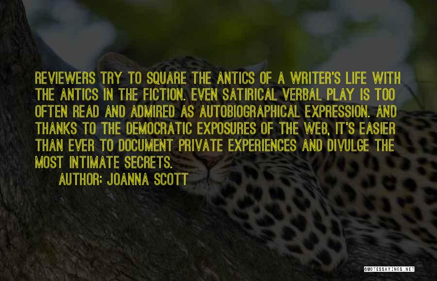 Divulge Quotes By Joanna Scott