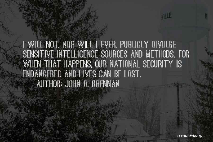 Divulge Quotes By John O. Brennan