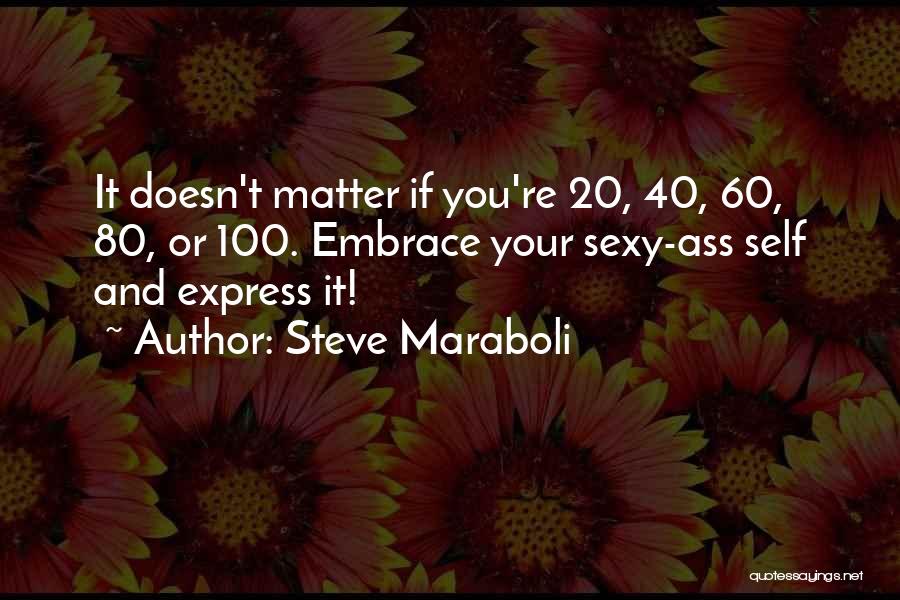 Divulges Means Quotes By Steve Maraboli