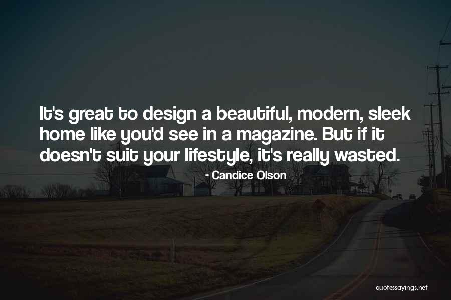 Divya Mahesh Quotes By Candice Olson Divya Mahesh Quotes By Candice Olson