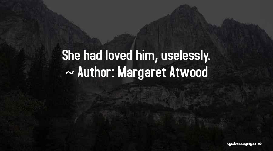 Divya Mahesh Quotes By Margaret Atwood