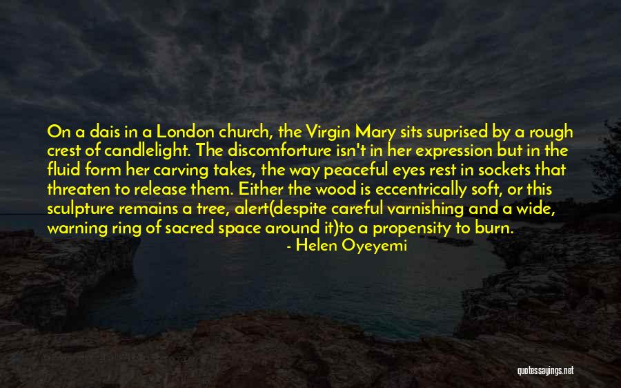 Divyang Patel Quotes By Helen Oyeyemi Divyang Patel Quotes By Helen Oyeyemi