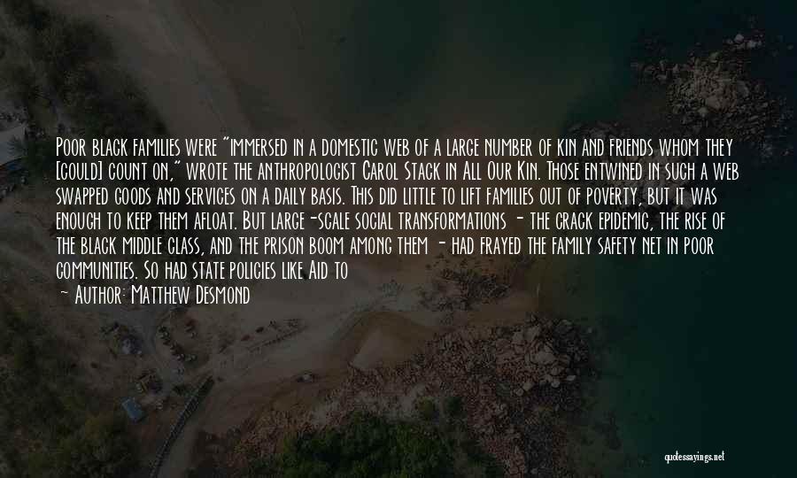 Divyanshu Quotes By Matthew Desmond