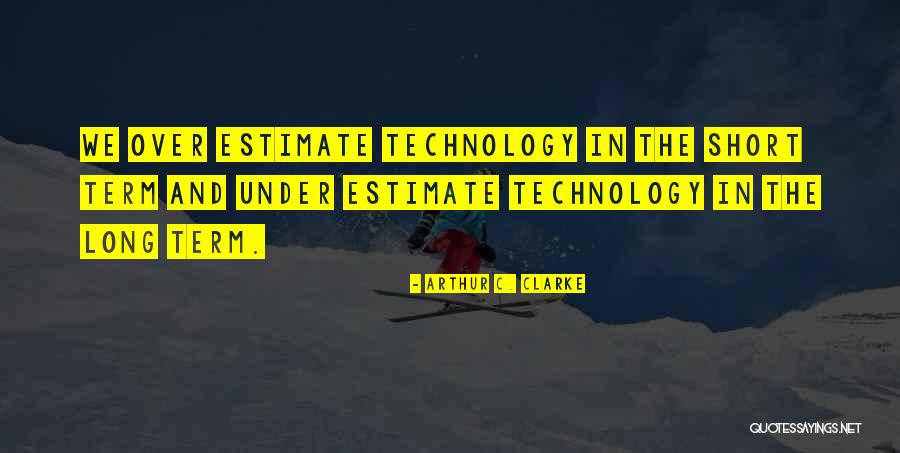 Divyendu Singh Quotes By Arthur C. Clarke Divyendu Singh Quotes By Arthur C. Clarke