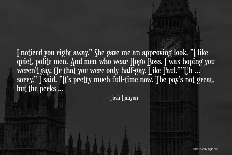 Divyendu Singh Quotes By Josh Lanyon Divyendu Singh Quotes By Josh Lanyon
