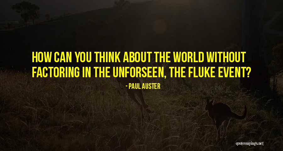 Diwana Hum Quotes By Paul Auster Diwana Hum Quotes By Paul Auster