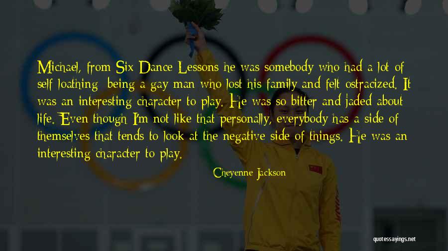 Dixie Damelio Quotes By Cheyenne Jackson Dixie Damelio Quotes By Cheyenne Jackson