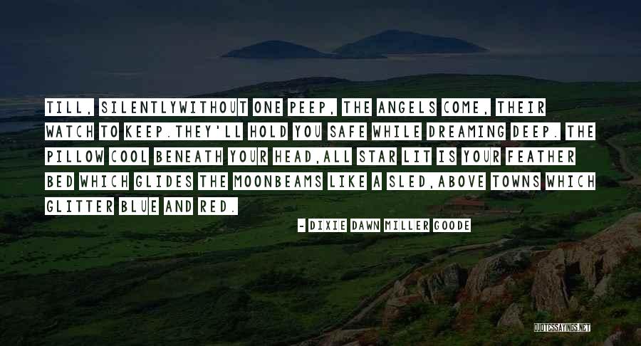 Dixie Dawn Miller Goode Quotes 836426 Dixie Dawn Miller Goode Quotes 836426