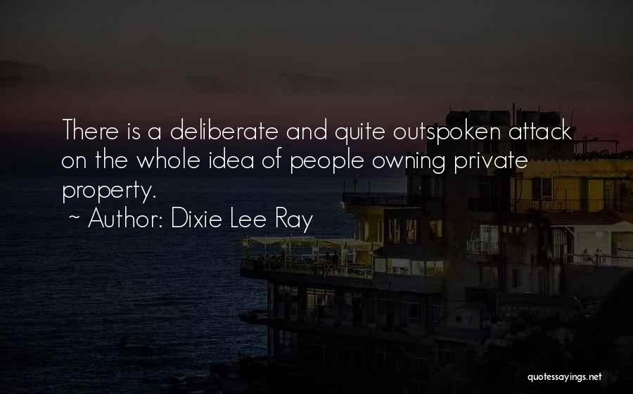 Dixie Lee Ray Quotes 104190