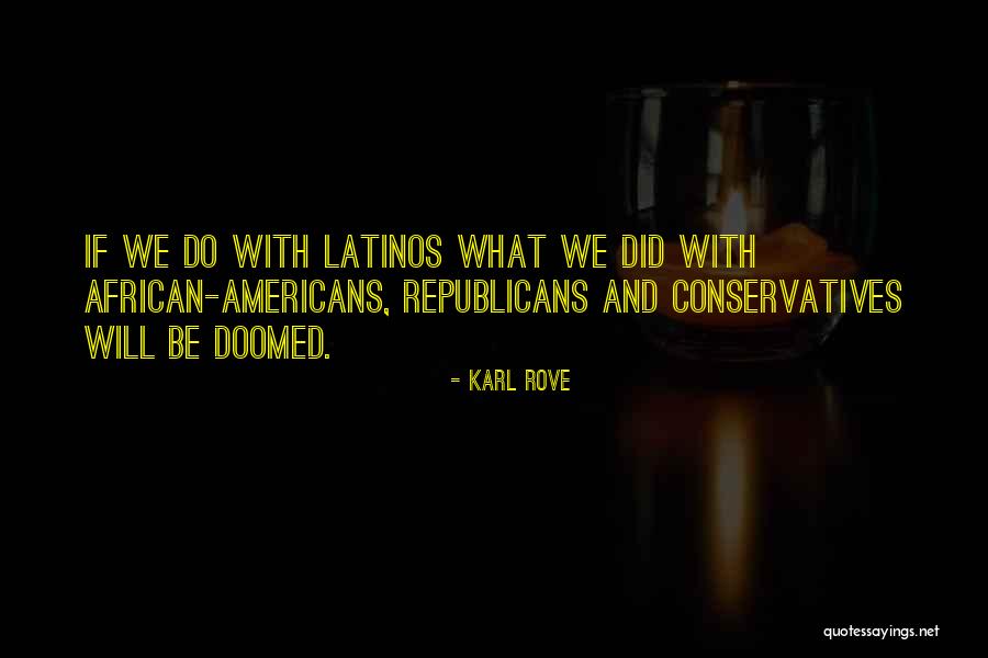 Dixie Outfitters Quotes By Karl Rove Dixie Outfitters Quotes By Karl Rove