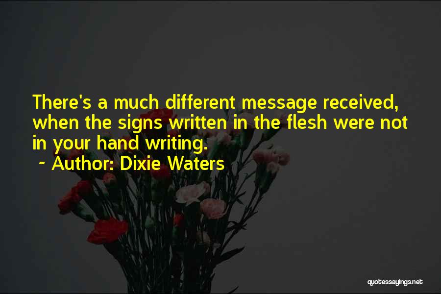 Dixie Waters Quotes 2246609