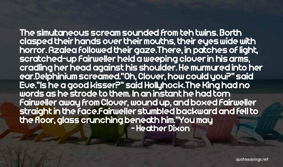 Dixon Quotes By Heather Dixon