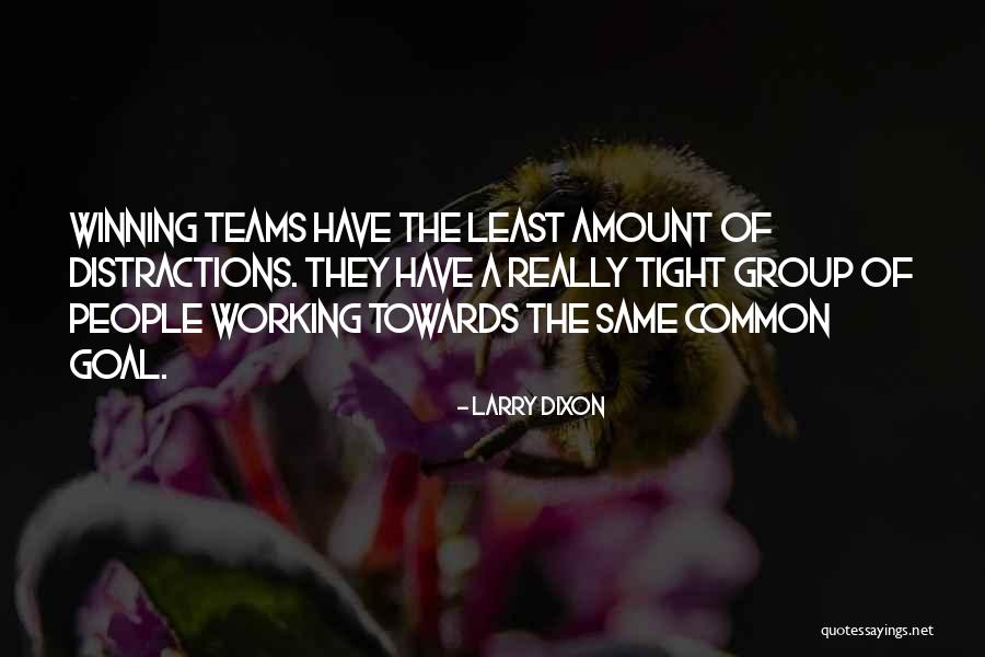 Dixon Quotes By Larry Dixon