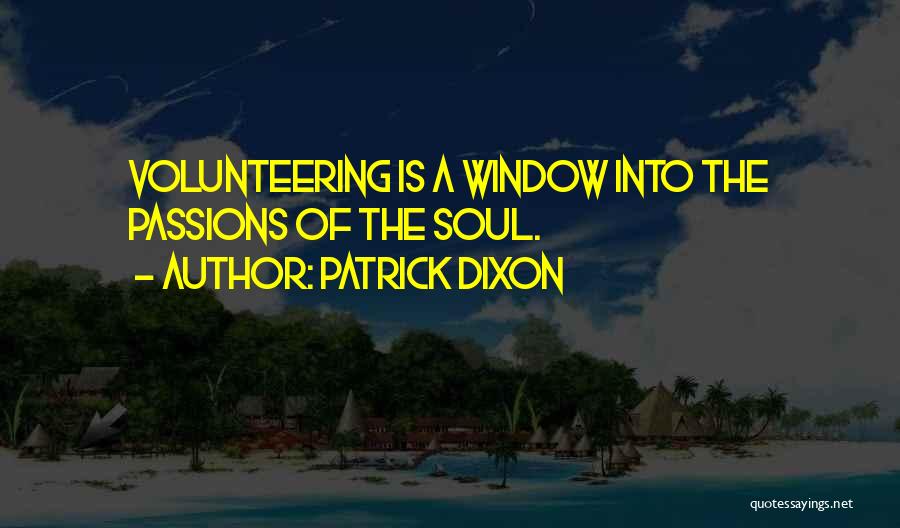 Dixon Quotes By Patrick Dixon