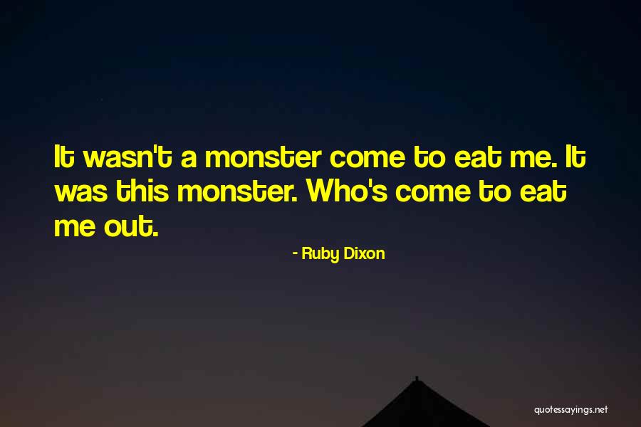 Dixon Quotes By Ruby Dixon