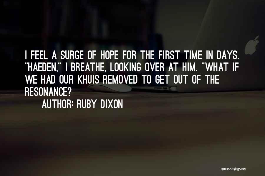 Dixon Quotes By Ruby Dixon